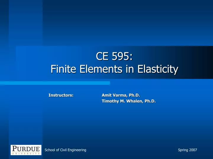 ce 595 finite elements in elasticity