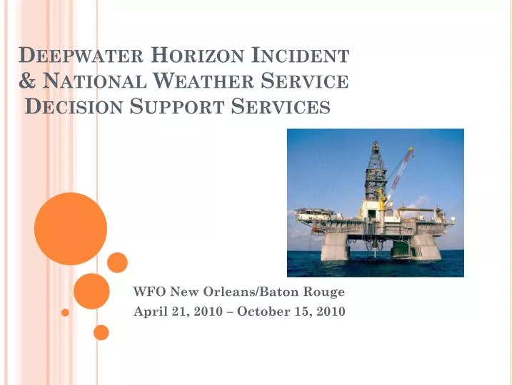 deepwater horizon incident national weather service decision support services