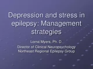 Depression and stress in epilepsy: Management strategies