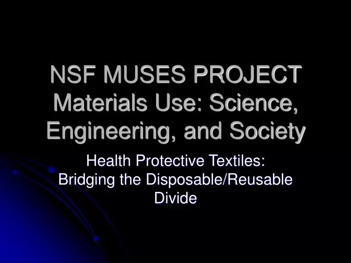 nsf muses project materials use science engineering and society