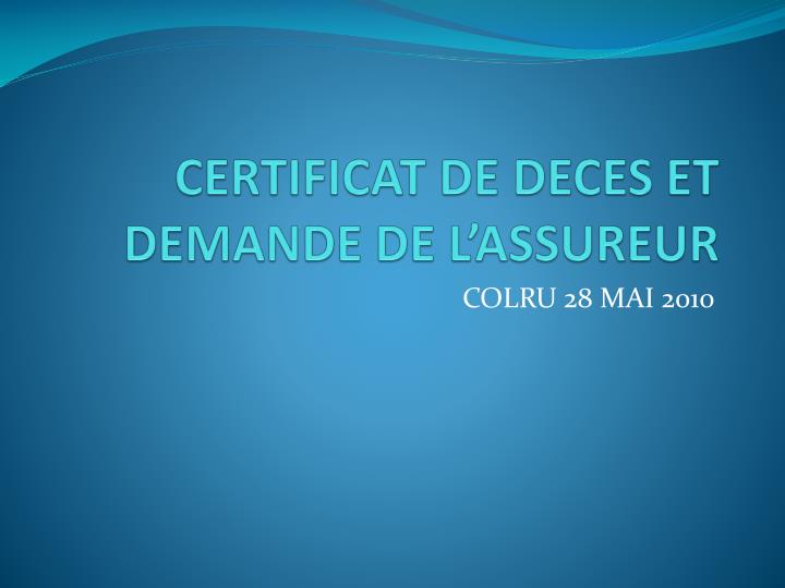 certificat de deces et demande de l assureur