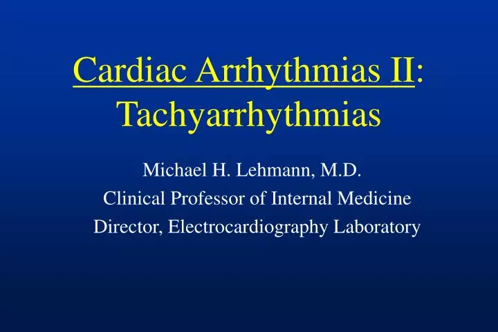 cardiac arrhythmias ii tachyarrhythmias