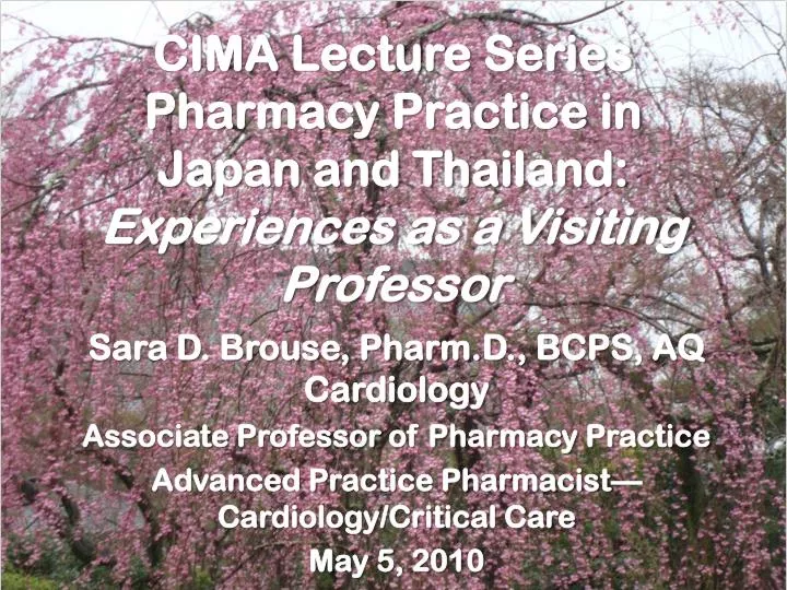 cima lecture series pharmacy practice in japan and thailand experiences as a visiting professor