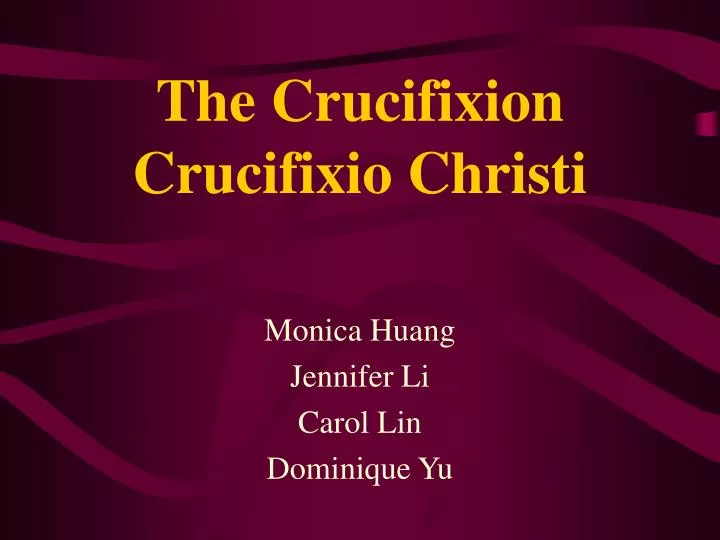 the crucifixion crucifixio christi