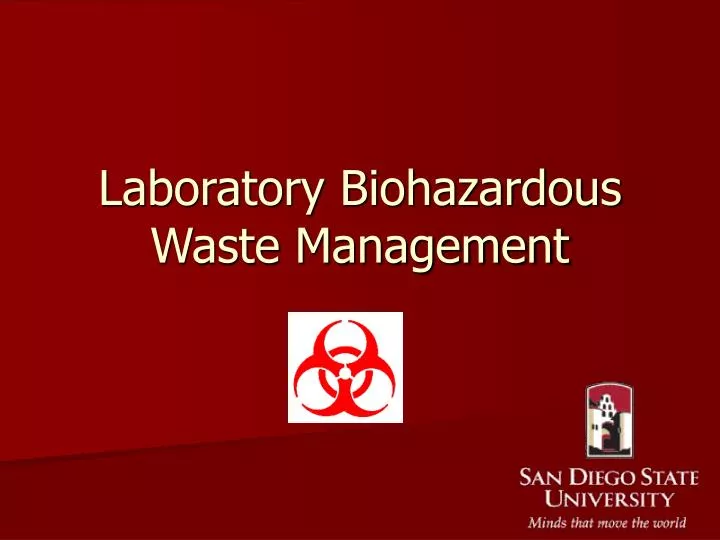laboratory biohazardous waste management