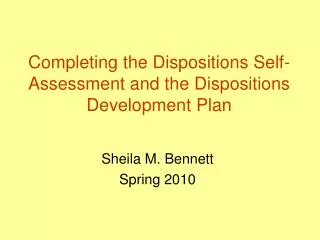 Completing the Dispositions Self-Assessment and the Dispositions Development Plan