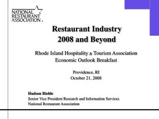 Restaurant Industry 2008 and Beyond