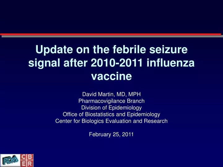 update on the febrile seizure signal after 2010 2011 influenza vaccine