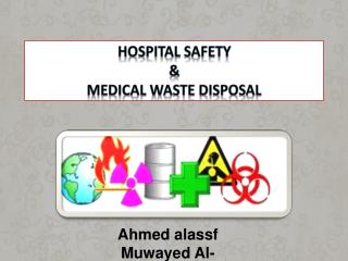 Hospital Safety &amp; Medical Waste Disposal