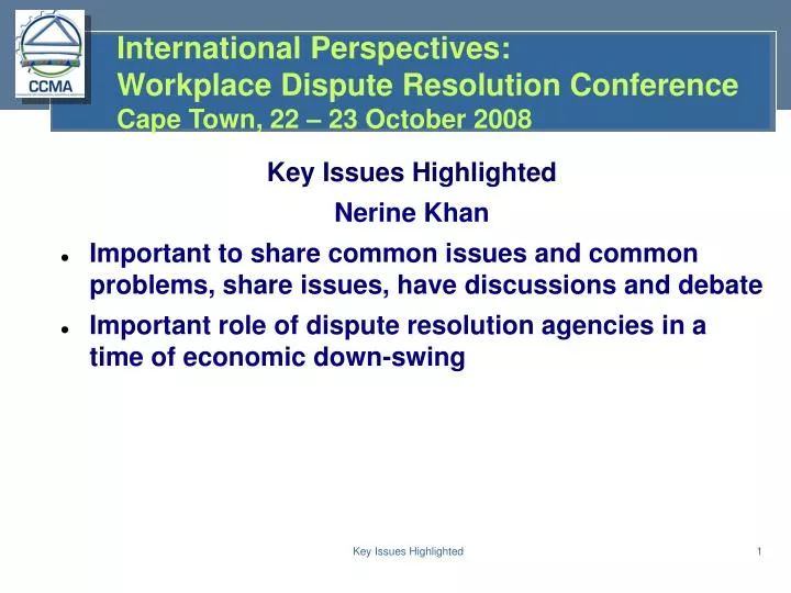 international perspectives workplace dispute resolution conference cape town 22 23 october 2008