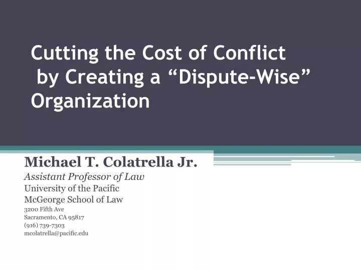 cutting the cost of conflict by creating a dispute wise organization