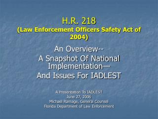 H.R. 218 (Law Enforcement Officers Safety Act of 2004)