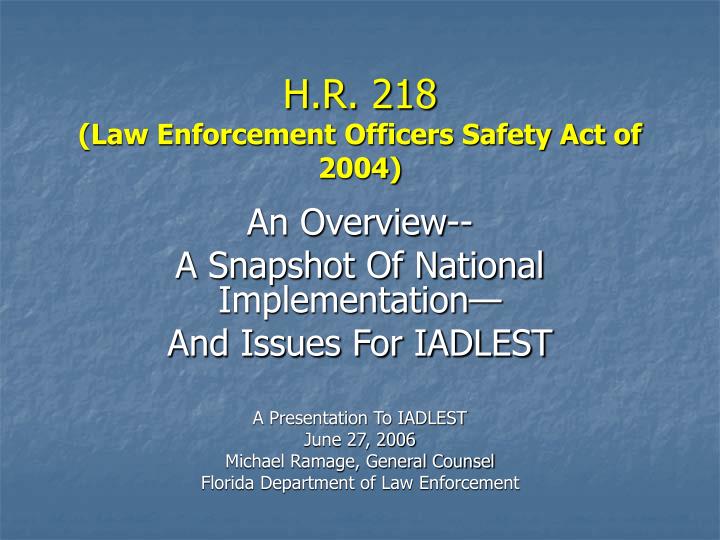 h r 218 law enforcement officers safety act of 2004