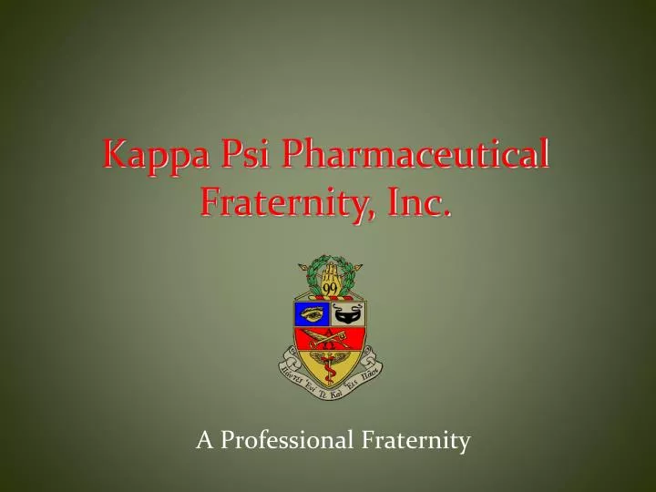 a professional fraternity