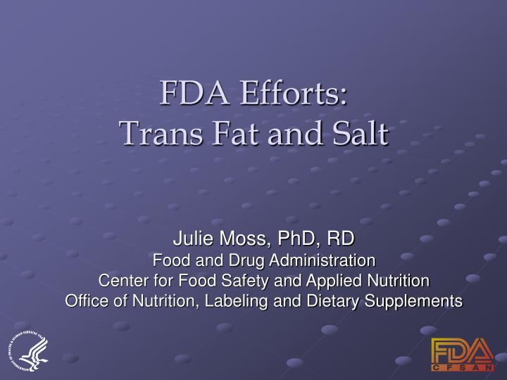fda efforts trans fat and salt