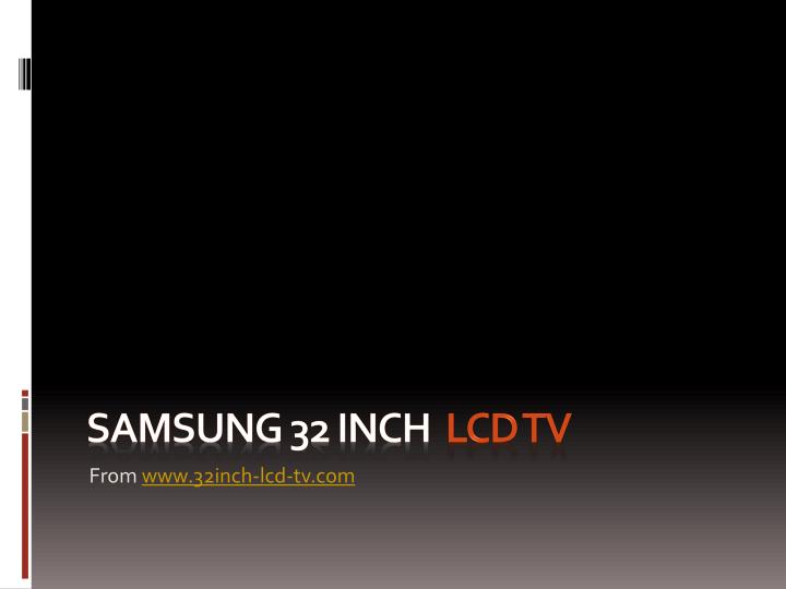 samsung 32 inch lcd tv