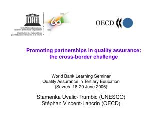 Promoting partnerships in quality assurance: the cross-border challenge