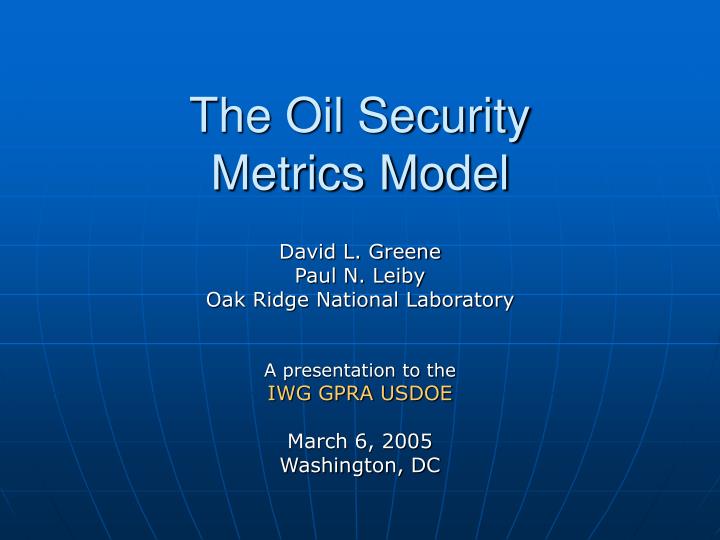 the oil security metrics model