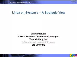 Linux on System z – A Strategic View