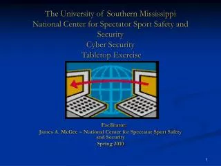 The University of Southern Mississippi National Center for Spectator Sport Safety and Security Cyber Security Tabletop