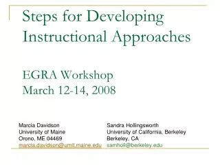Steps for Developing Instructional Approaches EGRA Workshop March 12-14, 2008