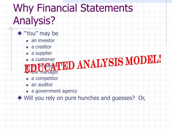 why financial statements analysis