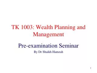 TK 1003: Wealth Planning and Management