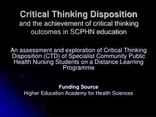 Critical Thinking Disposition and the achievement of critical thinking outcomes in SCPHN education