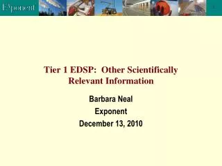 Tier 1 EDSP: Other Scientifically Relevant Information