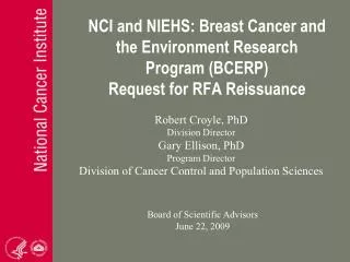 NCI and NIEHS: Breast Cancer and the Environment Research Program (BCERP) Request for RFA Reissuance