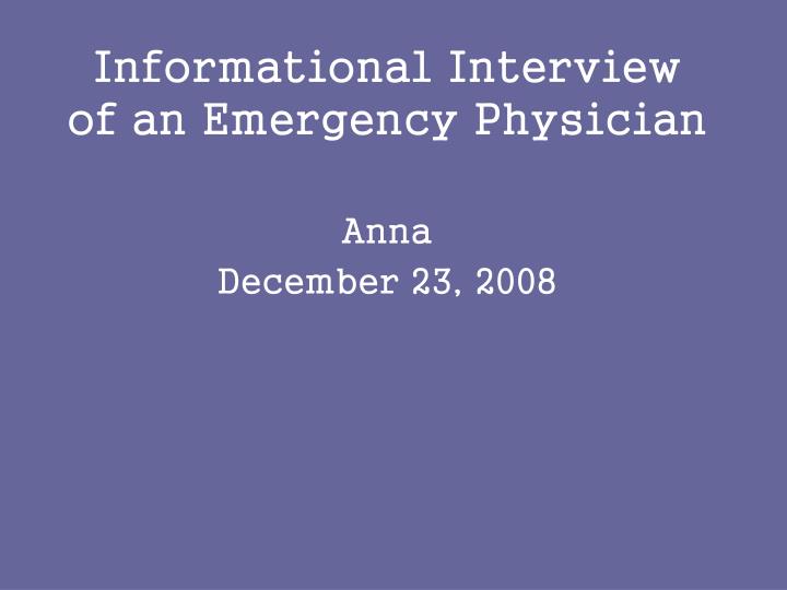 informational interview of an emergency physician