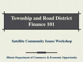 Township and Road District Finance 101