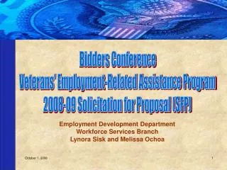 Bidders Conference Veterans' Employment-Related Assistance Program 2008-09 Solicitation for Proposal (SFP)