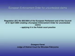 European Enforcement Order for uncontested claims