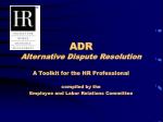 ADR Alternative Dispute Resolution - slide 1