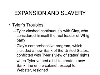 EXPANSION AND SLAVERY