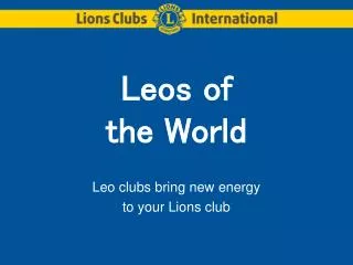Leos of the World