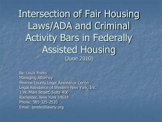 Intersection of Fair Housing Laws/ADA and Criminal Activity Bars in Federally Assisted Housing (June 2010)