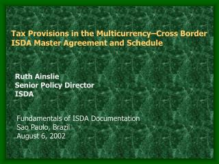 Tax Provisions in the Multicurrency–Cross Border ISDA Master Agreement and Schedule