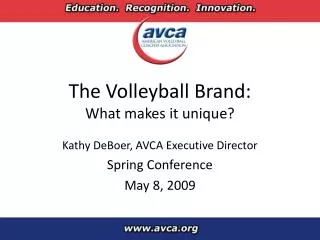 The Volleyball Brand: What makes it unique?