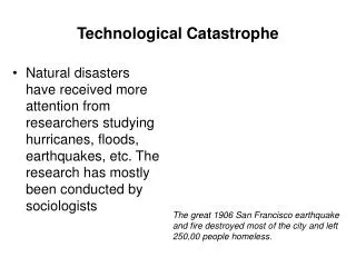 Technological Catastrophe