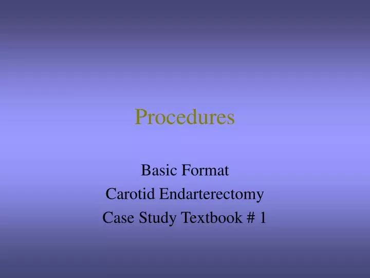 procedures