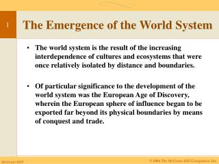The Emergence of the World System
