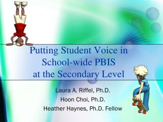 Putting Student Voice in School-wide PBIS at the Secondary Level