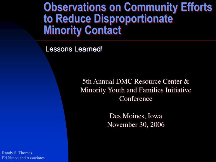 observations on community efforts to reduce disproportionate minority contact