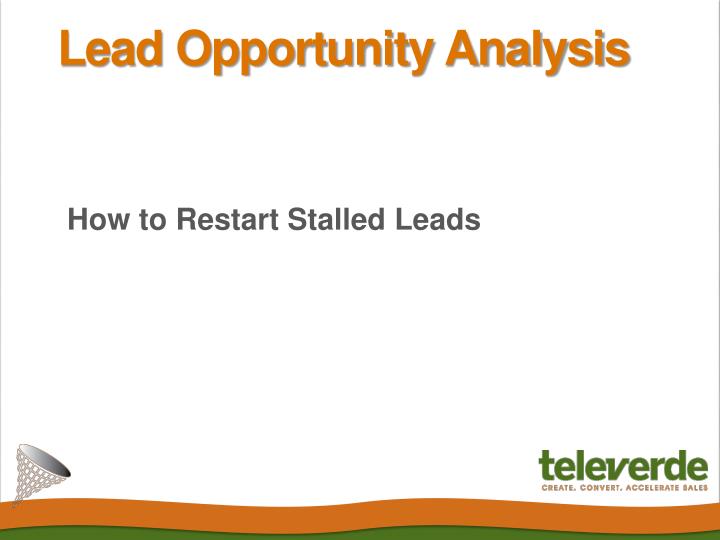 how to restart stalled leads