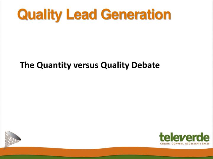 the quantity versus quality debate