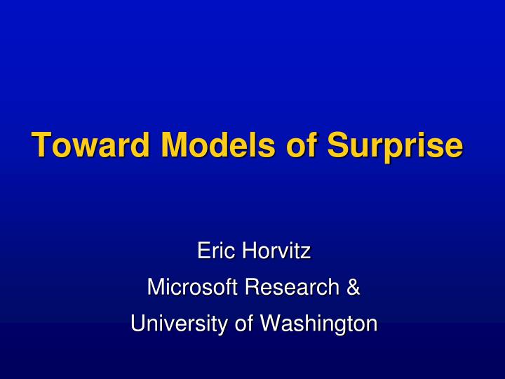 toward models of surprise