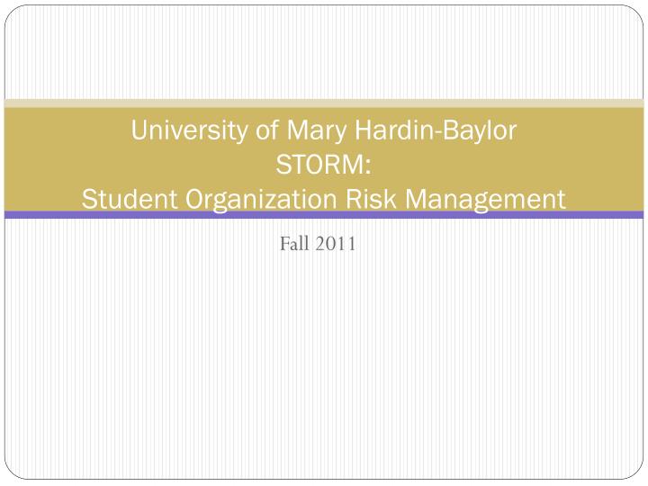 university of mary hardin baylor storm student organization risk management