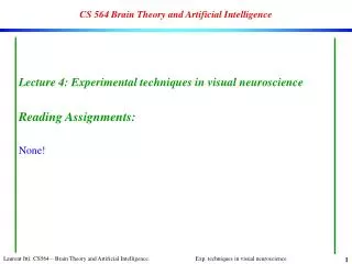 CS 564 Brain Theory and Artificial Intelligence
